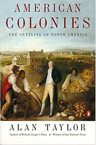 American Colonies: The Settling of North America (The Penguin History of the United States, Volume1) (Hist of the USA)