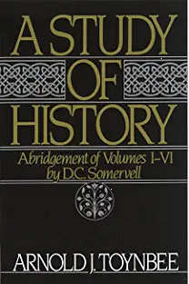 A Study of History, Vol. 1: Abridgement of Volumes I-VI