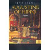 Augustine of Hippo: A Biography (New Edition, with an Epilogue)