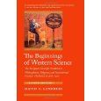 The Beginnings of Western Science: The European Scientific Tradition in Philosophical, Religious, and Institutional Context, Prehistory to A.D. 1450