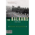 The Balkans: A Short History (Modern Library Chronicles)