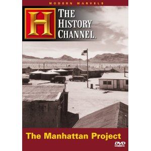 Modern Marvels: The Manhattan Project