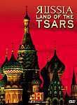 Russia: Land of the Tsars